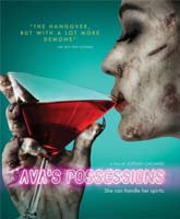 Смотреть Онлайн Одержимость Авы / Ava's Possessions [2015]